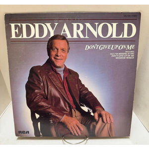 1982 RCA Vinyl Record Eddy Arnold Don't Give Up On Me LP